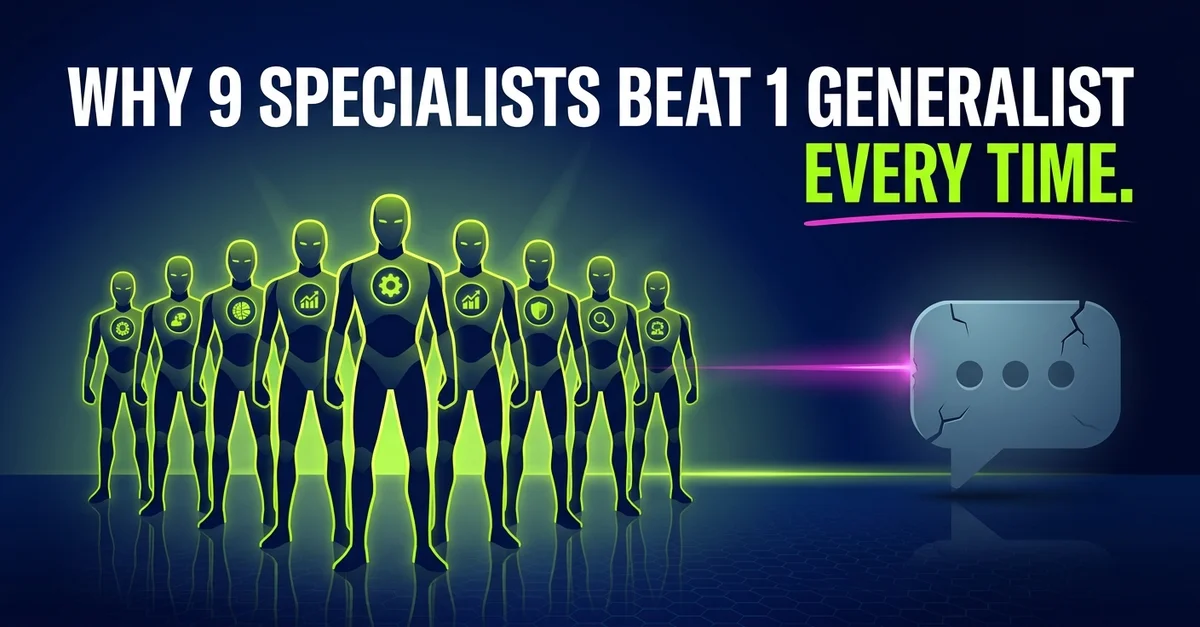 Multi-Agent CRM Systems vs. Single-Agent Chatbots: Why 9 Specialists Beat 1 Generalist