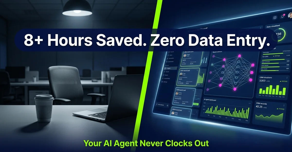 Zero Manual Data Entry: How Autonomous CRM Saves Sales Teams 8+ Hours Per Week